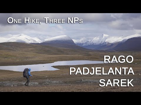 Rago, Padjelanta and Sarek - One Hike, Three National Parks